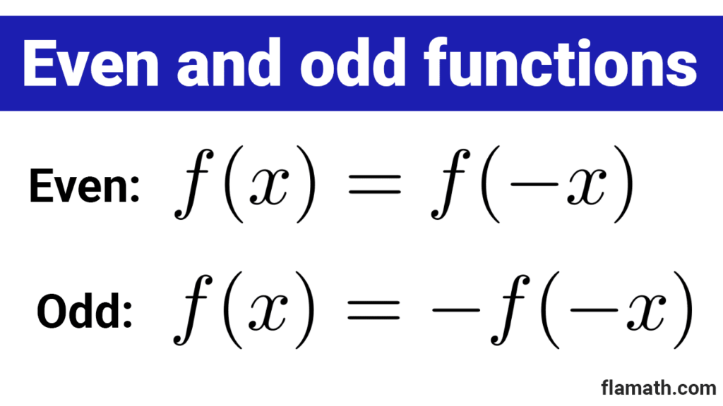 Even functions and odd functions definition and formula