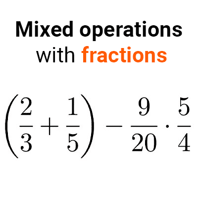Mixed operations with fractions
