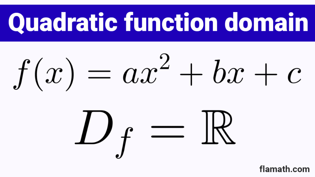 Domain of quadratic functions, without graphing