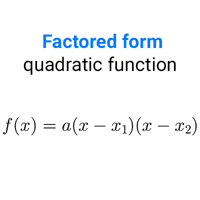 how to write a quadratic function in factored form
