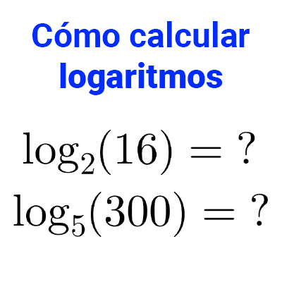 Cómo calcular logaritmos con y sin calculadora