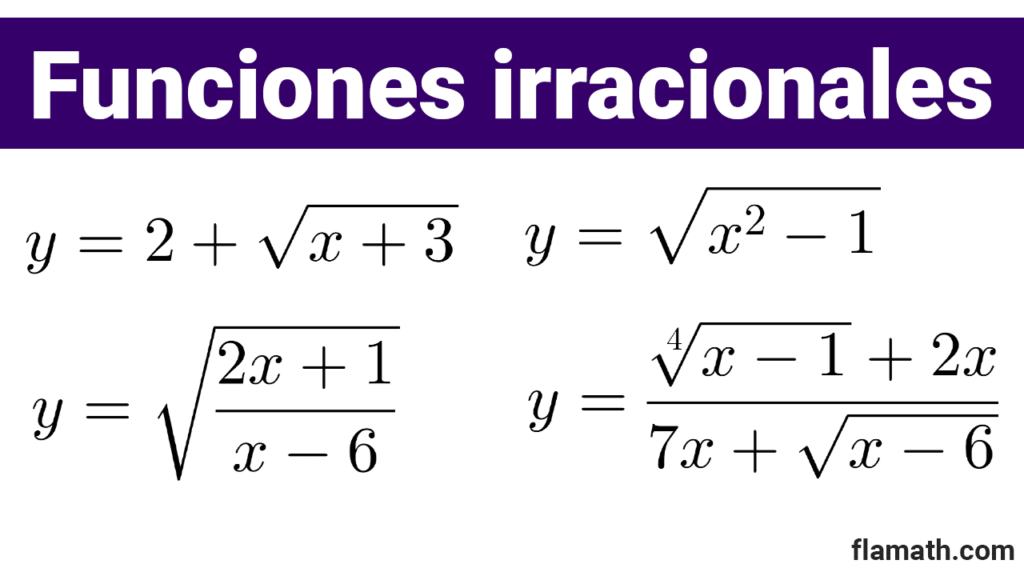 Ejemplos de funciones irracionales y sus ecuaciones o fórmulas